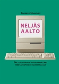 Neljäs aalto: Digitalisaation vuosikymmenet mediatekniikan kehityksessä