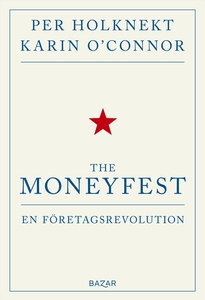 The Moneyfest (e-bok) av Per Holknekt, Karin O'