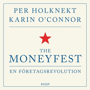 The Moneyfest (ljudbok) av Per Holknekt, Karin