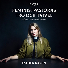 Feministpastorns tro och tvivel (ljudbok) av Es