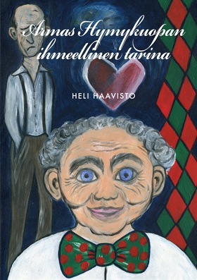 Armas Hymykuopan ihmeellinen tarina (e-bok) av