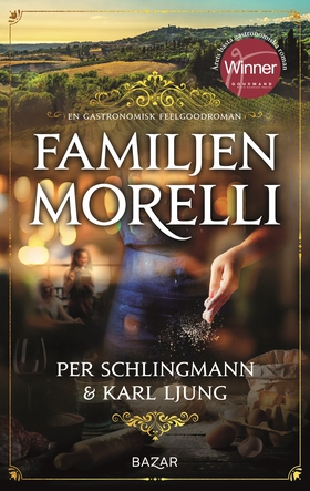 Familjen Morelli : en gastronomisk feelgoodroma