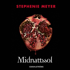 Midnattssol (ljudbok) av Stephenie Meyer