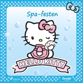 Hello Kitty - Spa-festen (ljudbok) av Sanrio