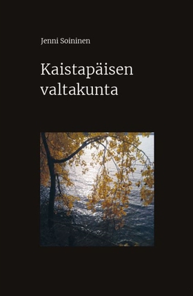 Kaistapäisen valtakunta (e-bok) av Jenni Soinin