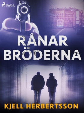 Rånarbröderna (e-bok) av Kjell Herbertsson