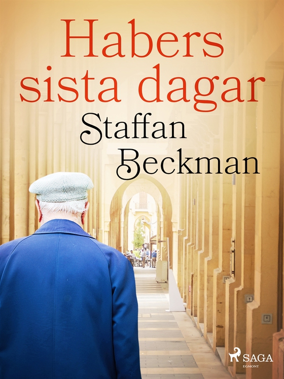 Habers sista dagar (e-bok) av Alice Staffan Beckman