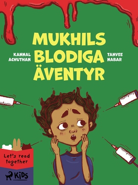 Mukhils blodiga äventyr (e-bok) av Tanvee Nabar