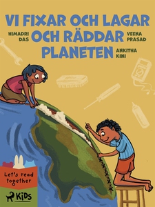 Vi fixar och lagar och räddar planeten (e-bok)