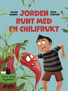 Jorden runt med en chilifrukt (e-bok) av Priya
