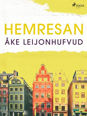 Hemresan (e-bok) av Åke Leijonhufvud
