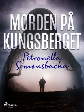 Morden på Kungsberget (e-bok) av Petronella Sim