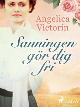 Sanningen gör dig fri (e-bok) av Angelica Victo