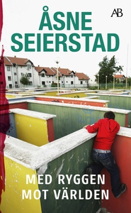 Med ryggen mot världen (e-bok) av Åsne Seiersta