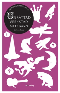 Berättarverkstad med barn. En handbok (e-bok) a
