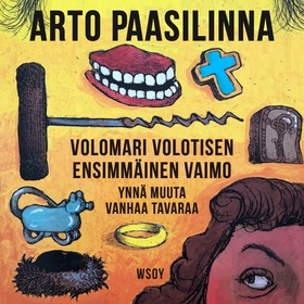 Volomari Volotisen ensimmäinen vaimo ynnä muuta