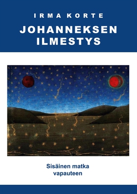 Johanneksen ilmestys: Sisäinen matka vapauteen