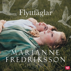Flyttfåglar (ljudbok) av Marianne Fredriksson