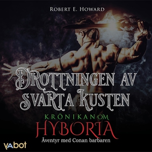Drottningen av Svarta kusten (ljudbok) av Rober