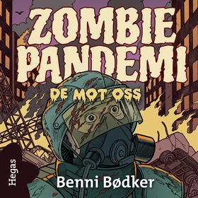 Zombie-pandemi 1: De mot oss (ljudbok) av Benni