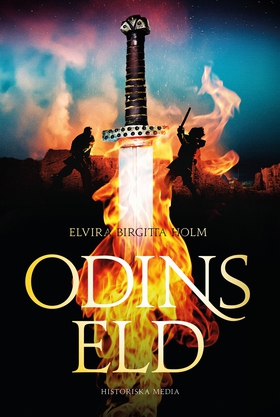Odins eld (e-bok) av Elvira Birgitta Holm