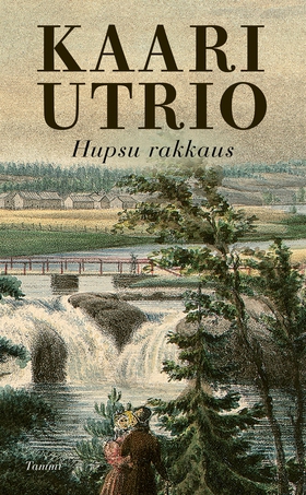 Hupsu rakkaus (e-bok) av Kaari Utrio