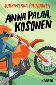 Anna palaa, Kosonen