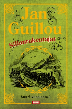 Sillanrakentajat (e-bok) av Jan Guillou