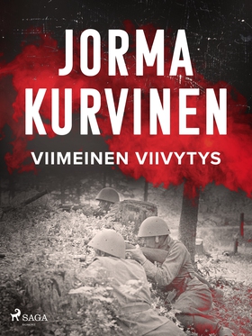 Viimeinen viivytys (e-bok) av Jorma Kurvinen