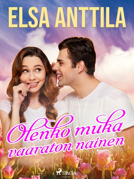 Olenko muka vaaraton nainen