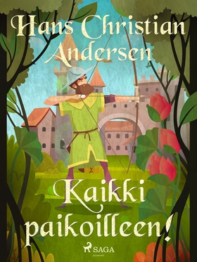 Kaikki paikoilleen! (e-bok) av H. C. Andersen