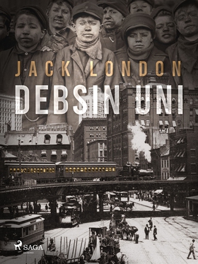 Debsin uni (e-bok) av Jack London