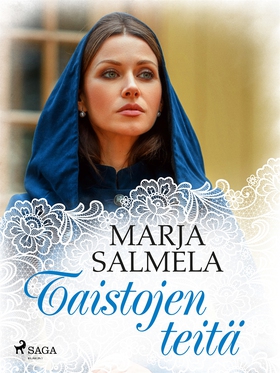 Taistojen teitä (e-bok) av Marja Salmela