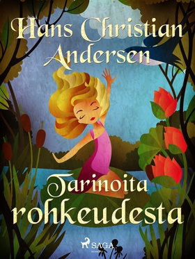 Tarinoita rohkeudesta (e-bok) av H. C. Andersen