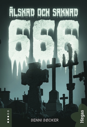 666 – Älskad och saknad (e-bok) av Benni Bødker