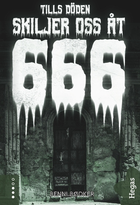 666 – Tills döden skiljer oss åt (e-bok) av Ben