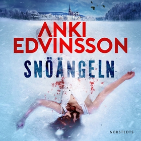 Snöängeln (ljudbok) av Anki Edvinsson