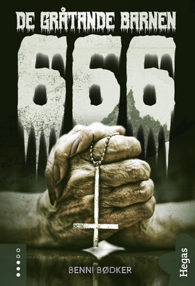 666 – De gråtande barnen (e-bok) av Benni Bødke