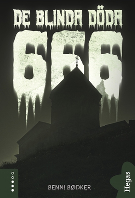 666 – De blinda döda (e-bok) av Benni Bødker