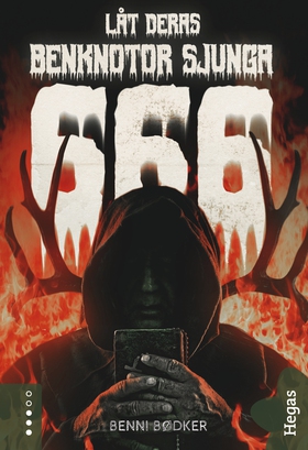 666 – Låt deras benknotor sjunga (e-bok) av Ben