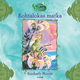 Keijut. Kohtalokas matka (ljudbok) av Disney, K