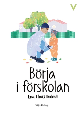 Börja i förskolan (e-bok) av Eva Thors Rudvall