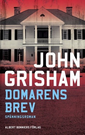 Domarens brev (e-bok) av John Grisham