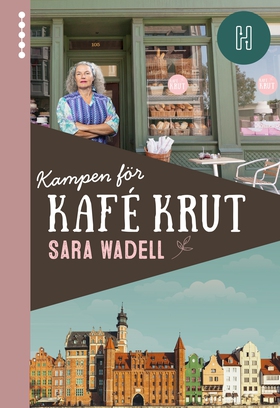 Kampen för Kafé Krut (e-bok) av ., Sara Wadell