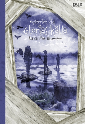 Mysteriet vid Glorias källa (e-bok) av Åsa-Caro