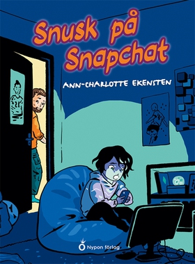 Snusk på Snapchat (e-bok) av Ann-Charlotte Eken