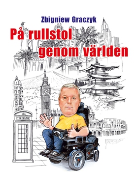 På rullstol genom världen (e-bok) av Zbigniew G