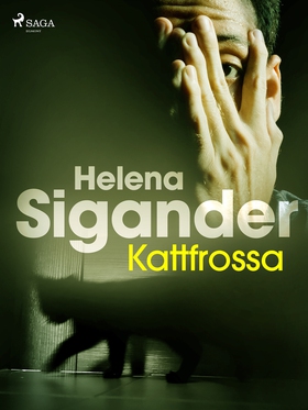 Kattfrossa (e-bok) av Helena Sigander