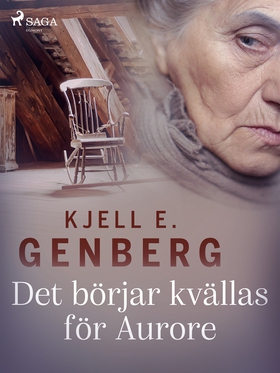 Det börjar kvällas för Aurore (e-bok) av Kjell 