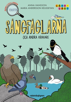 Sångfåglarna och andra kraxare (e-bok) av Anna 